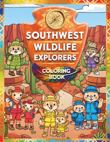 SOUTHWEST WILDLIFE EXPLORERS - COLORING BOOK (WILDLIFE & NATURE SERIES)