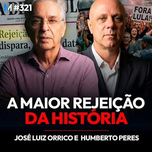 #321 | REJEI&Ccedil;&Atilde;O RECORDE DE LULA, ASCENS&Atilde;O DE FL&Aacute;VIO E CEN&Aacute;RIOS POL&Iacute;TICOS PARA 2026