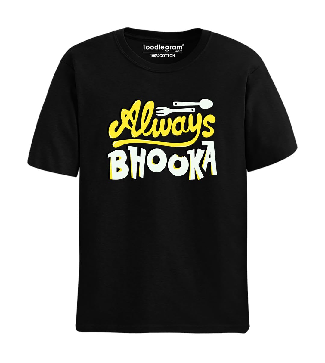 Toodlegram T-Shirt for Men/Women Plus Sizes 100% Cotton with Graphic Printed, Regular Fit | Halfsleeve Roundneck |Always bhooka, Size 2XL- 9XL | Unisex