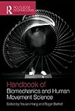 Routledge Handbook of Biomechanics and Human Movement Science (Routledge International Handbooks)