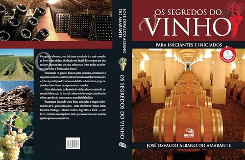 Os segredos do vinho para iniciantes e iniciados