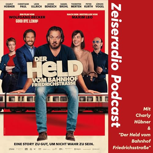Charly H&uuml;bner & "Der Held vom Bahnhof Friedrichstra&szlig;e"