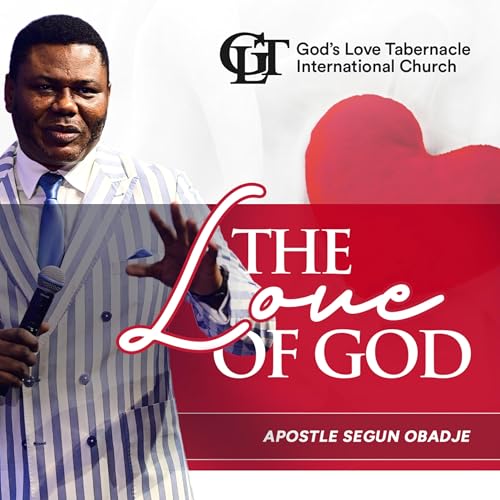 The Love of God - Apostle Segun Obadje