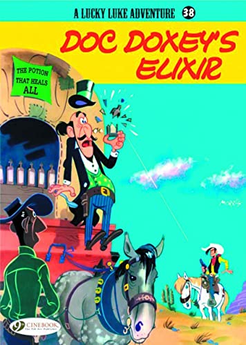 Doc Doxey's Elixir (Lucky Luke) (Volume 38)