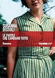  Le parole che cambiano tutto (Narrativa)