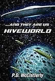 ...and they are us Hiveworld