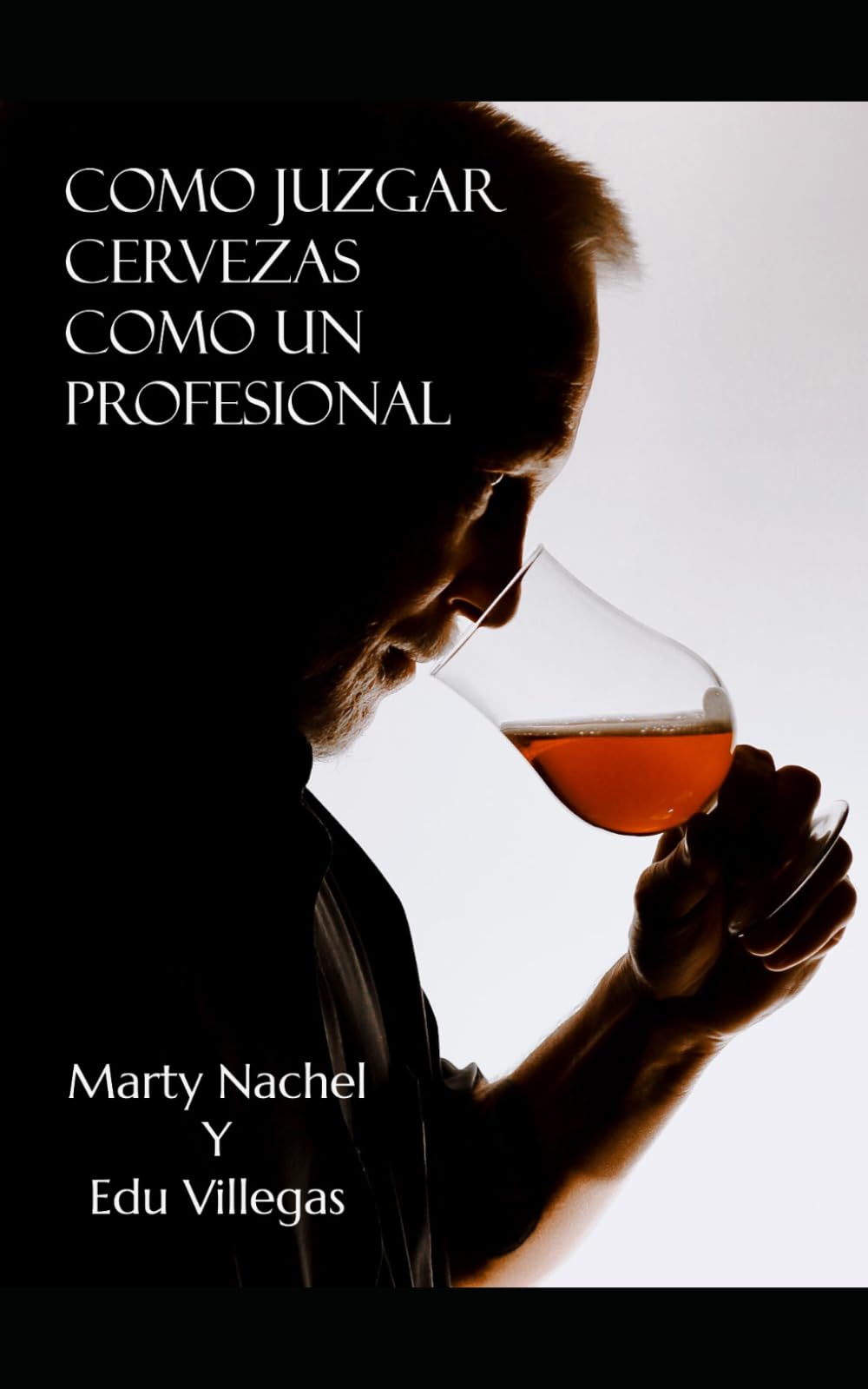 Como Juzgar Cervezas Como un Profesional