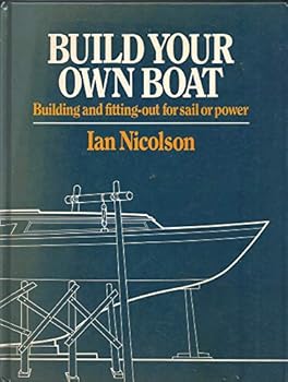 Hardcover Build Your Own Boat: Building and Fitting Out for Sail or Power Book