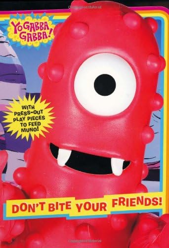 Don't Bite Your Friends! ("Yo Gabba Gabba")