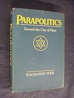 Parapolitics: Toward the City of Man 0195025962 Book Cover