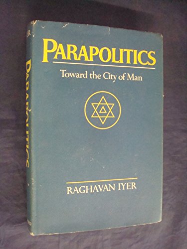 Parapolitics: Towards the City of Man 0195025962 Book Cover