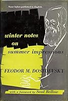 WINTER NOTES ON SUMMER IMPRESSIONS ; WITH A FOREWORD BY SAUL BELLOW B00267BMWU Book Cover