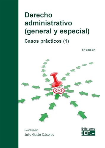 Derecho administrativo (general y especial) Casos prácticos (1) (SIN COLECCION)