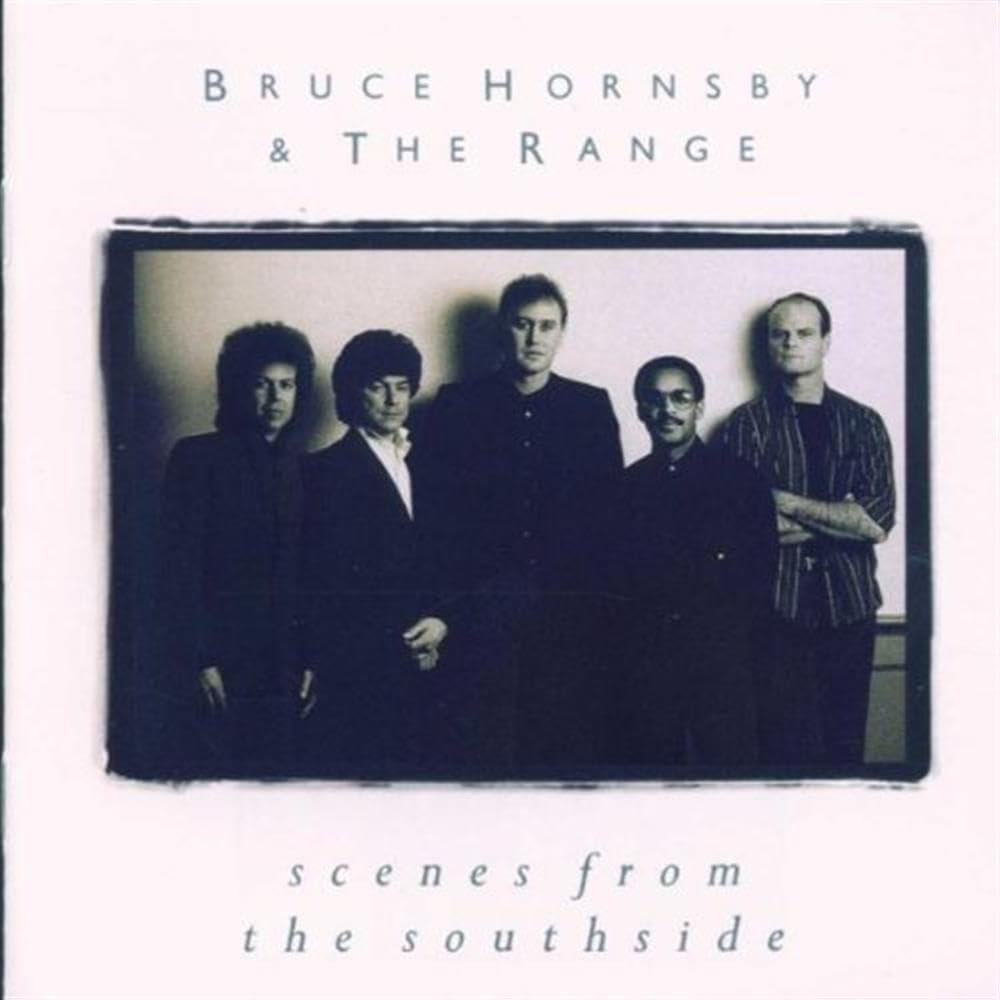 BRUCE HORNSBY & THE RANGE SCENES FROM THE SOUTHSIDE CD VALLEY ROAD JACOBS LADDER