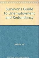 Survivor's Guide to Unemployment and Redundancy 0552117390 Book Cover