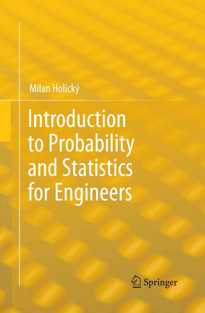 Introduction to Probability and Statistics for Engineers