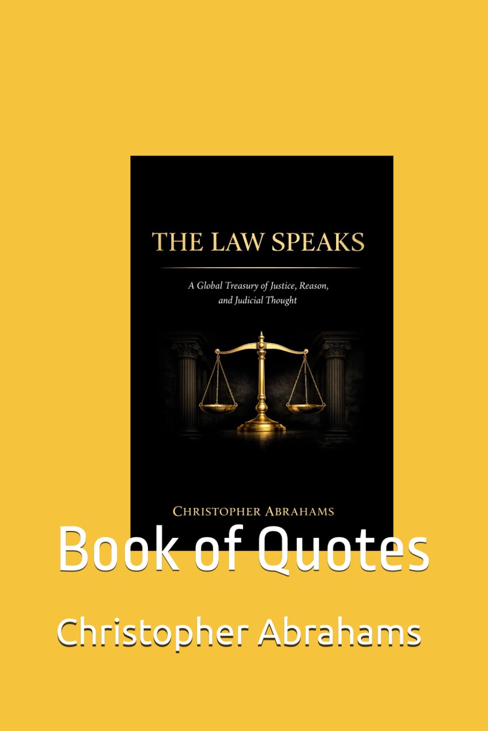 The Law Speaks: Book of Quotes