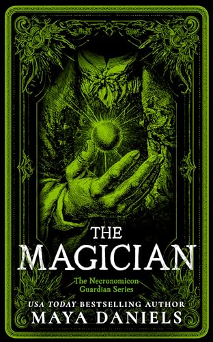 The Magician: A Snarky, Humorous Urban Fantasy Series (The Necronomicon Guardian Book 1)