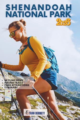 Shenandoah National Park: Your Essential Guide to Trails, Wildlife, and Scenic Wonders in Virginia's...