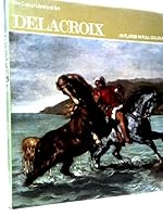 Delacroix (The Colour library of art) 0600037398 Book Cover