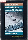  Weinschröter, du musst hängen /Nachsaison (Goldmann Allgemeine Reihe)