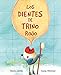 Los dientes de Trino Rojo (Chirpy Charlie's Teeth) (Spanish Edition)