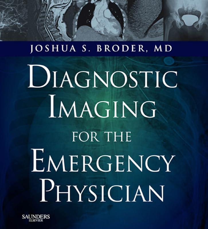 Diagnostic Imaging for the Emergency Physician E-Book
