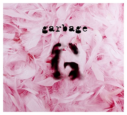 Garbage (20th Anniversary Deluxe ed.)