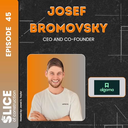 #45 - Josef Bromovsky, CEO and Co-Founder at Algoma cover art