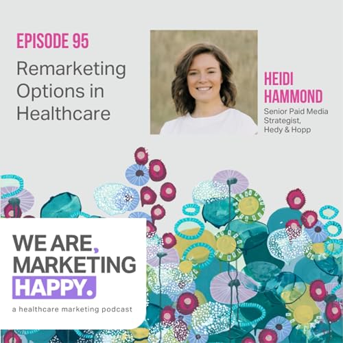 Remarketing Options in Healthcare Podcast Por  arte de portada