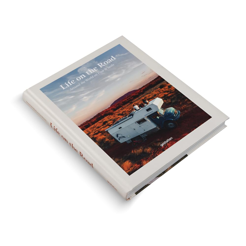Life on the Road: Around the World on Four Wheels