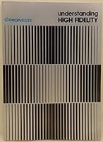 Understanding High Fidelity 9ed Rev B000QA4YQ0 Book Cover