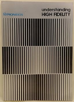 Paperback Understanding High Fidelity 9ed Rev Book