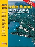 Lake Huron: Including Georgian Bay and the North Channel, Ports O' Call 1890839124 Book Cover