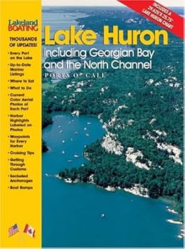 Spiral-bound Lake Huron: Including Georgian Bay and the North Channel, Ports O' Call Book