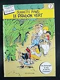 Carte blanche Spirou &Atilde;&nbsp; Wasterlain , n&deg; 7 : Jeannette Pointu , Le dragon vert