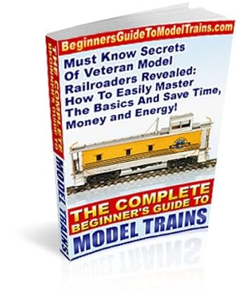 Complete Beginner's Guide To Model Trains