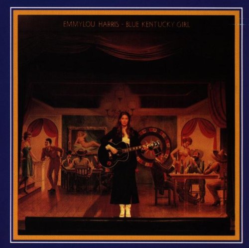 Blue Kentucky Girl [Audio CD] Emmylou Harris