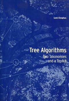 Paperback Tree Algorithms: Two Taxonomies and a Toolkit Book