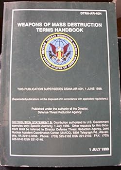 Paperback Weapons Of Mass Destruction Terms Handbook: DTRA-AR-40H Book
