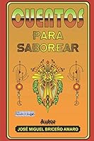 Cuentos para saborear (Spanish Edition) 1794198504 Book Cover