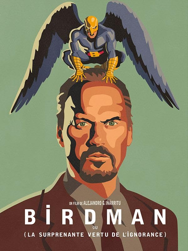 Birdman ou (La Surprenante vertu de l'ignorance)
