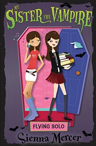 Flying Solo (11) (My Sister the Vampire) Paperback โ July 1, 2014