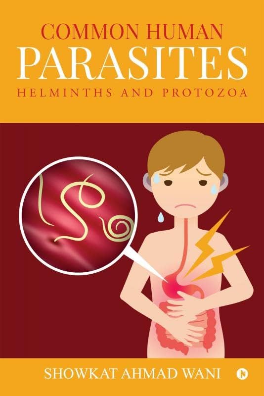 Common Human Parasites : Helminths and Protozoa - | 9781948032810 ...