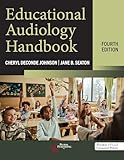 Educational Audiology Handbook, Fourth Edition