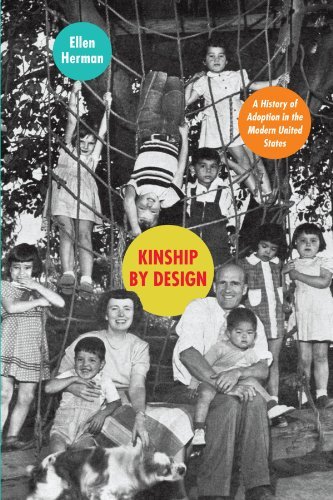 Kinship by Design: A History of Adoption in the Modern United States