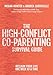 The High-Conflict Co-Parenting Survival Guide: Reclaim Your Life One Week At A Time