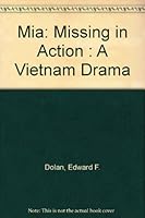 Mia: Missing in Action : A Vietnam Drama 0531106659 Book Cover