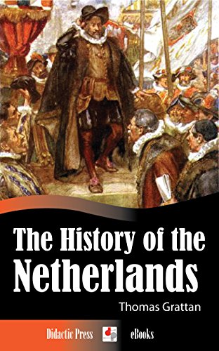 The History of the Netherlands (Illustrated)
