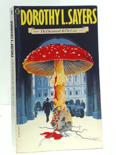 The Documents In The Case by Dorothy L. Sayers ... B01FIXM2I6 Book Cover